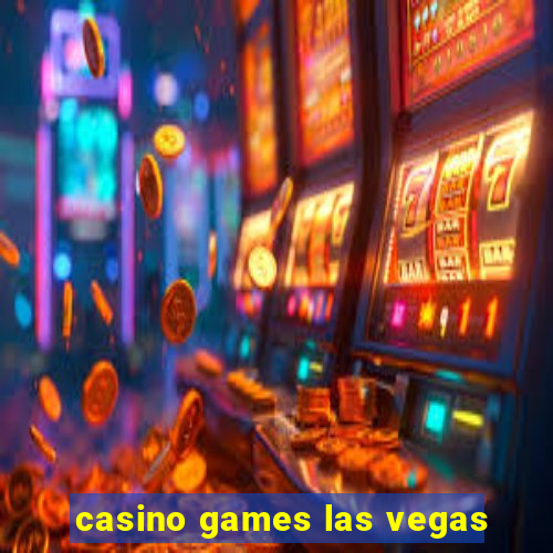 casino games las vegas