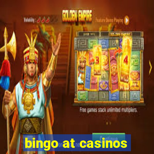 bingo at casinos