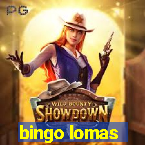 bingo lomas