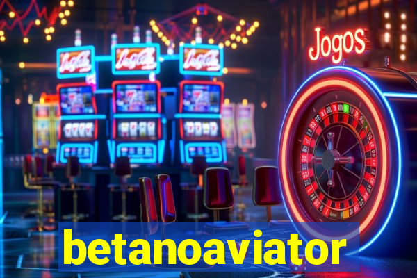 betanoaviator