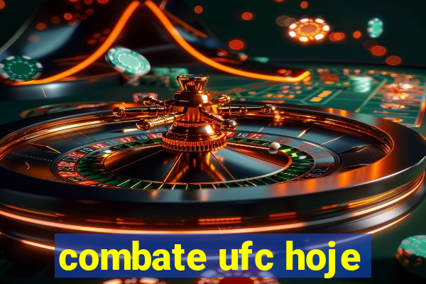 combate ufc hoje