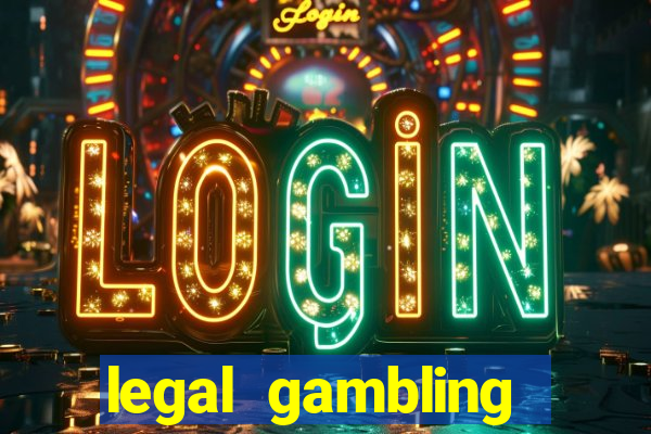 legal gambling online casino