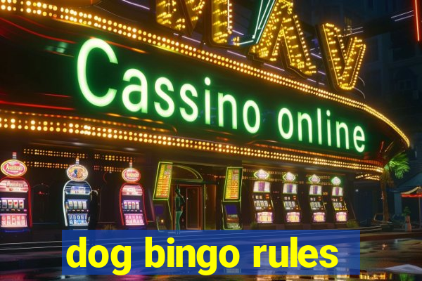 dog bingo rules