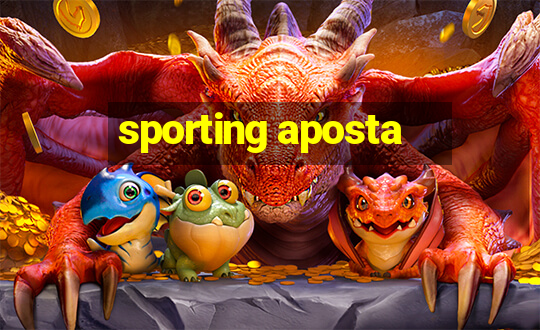 sporting aposta