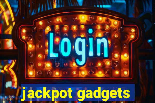 jackpot gadgets