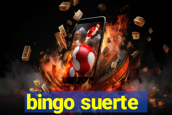 bingo suerte