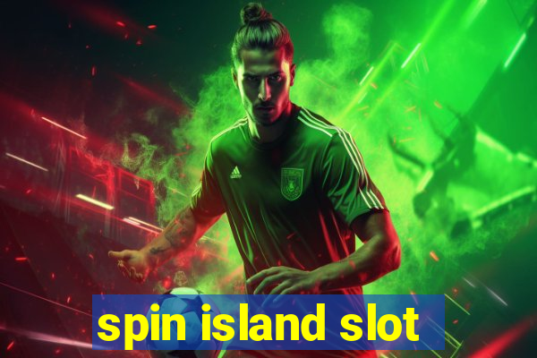 spin island slot