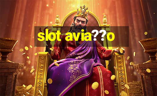 slot avia??o