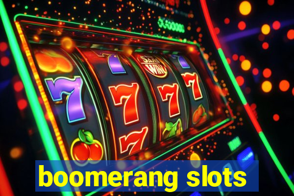 boomerang slots