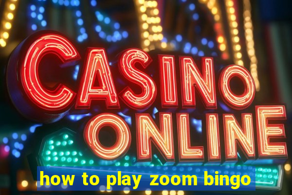 how to play zoom bingo