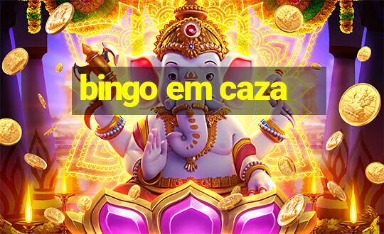 bingo em caza