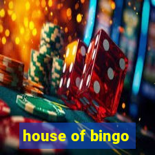 house of bingo