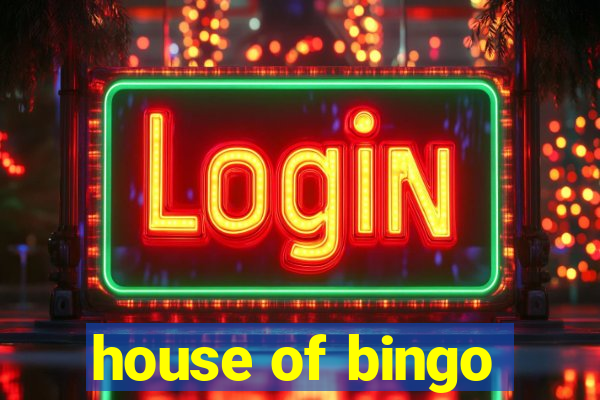 house of bingo