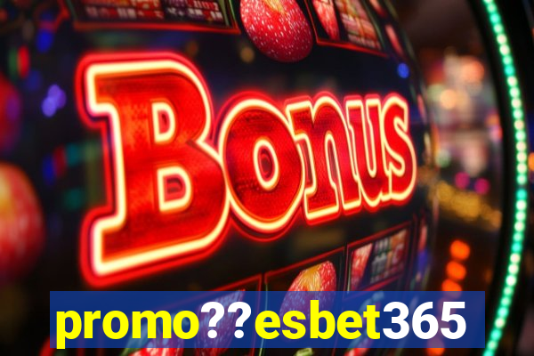 promo??esbet365