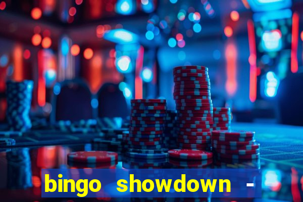 bingo showdown - bingo ao vivo