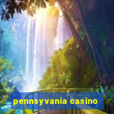 pennsyvania casino