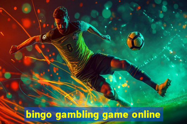 bingo gambling game online