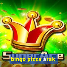 bingo pizza árak