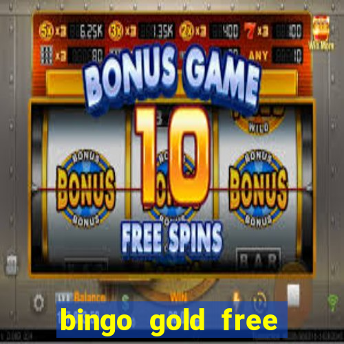 bingo gold free fire app