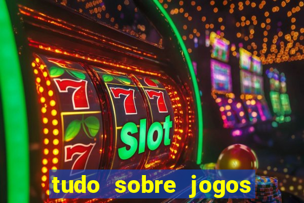 tudo sobre jogos de azar