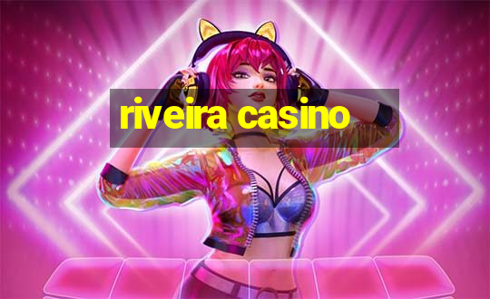 riveira casino