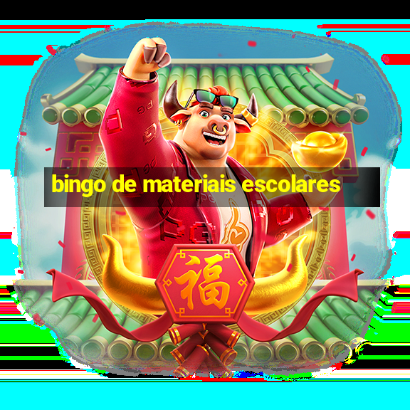 bingo de materiais escolares