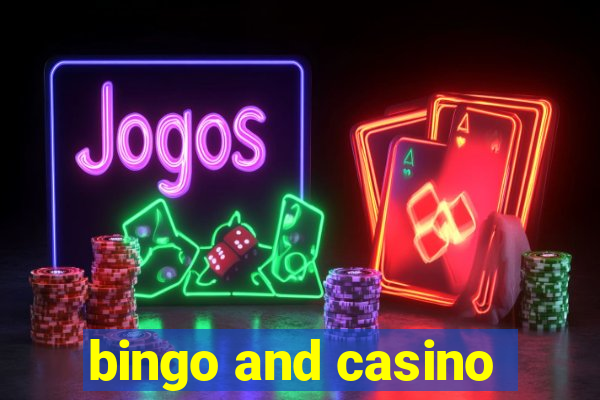 bingo and casino