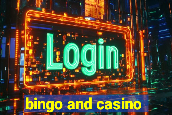 bingo and casino