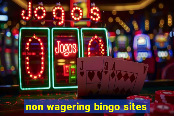 non wagering bingo sites