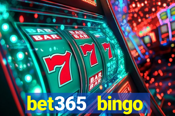 bet365 bingo android app