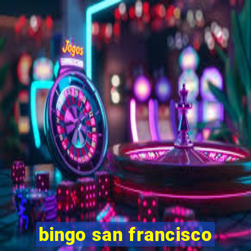 bingo san francisco