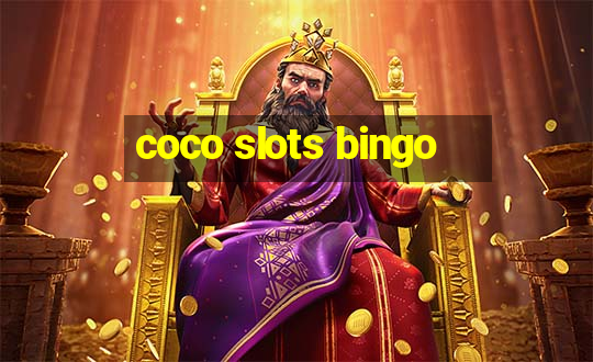 coco slots bingo