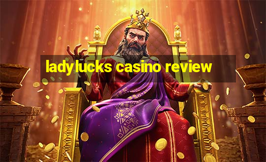 ladylucks casino review