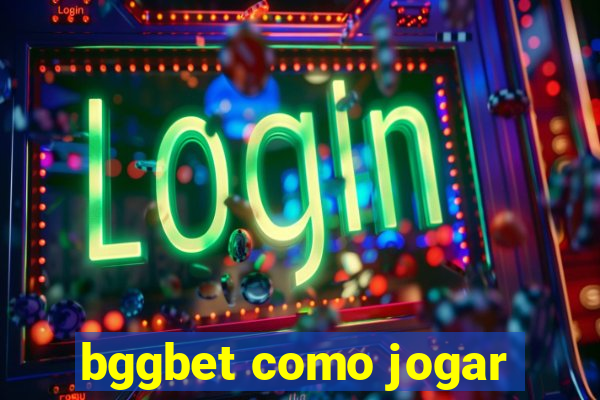 bggbet como jogar