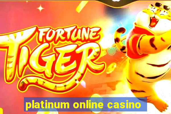 platinum online casino