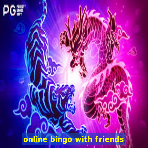 online bingo with friends