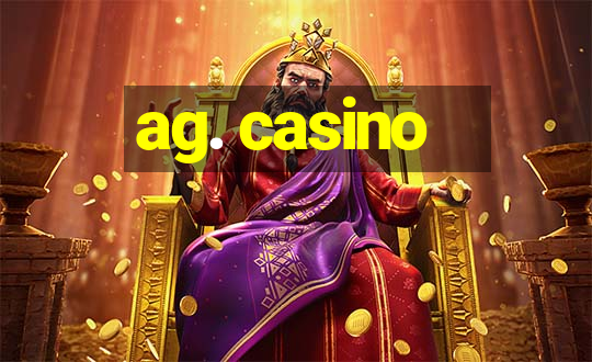 ag. casino