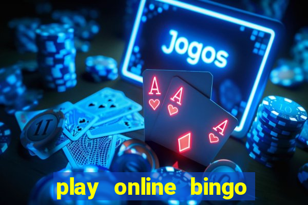 play online bingo with friends