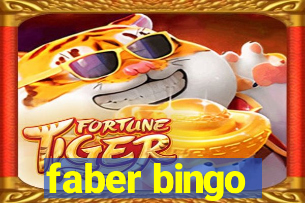 faber bingo