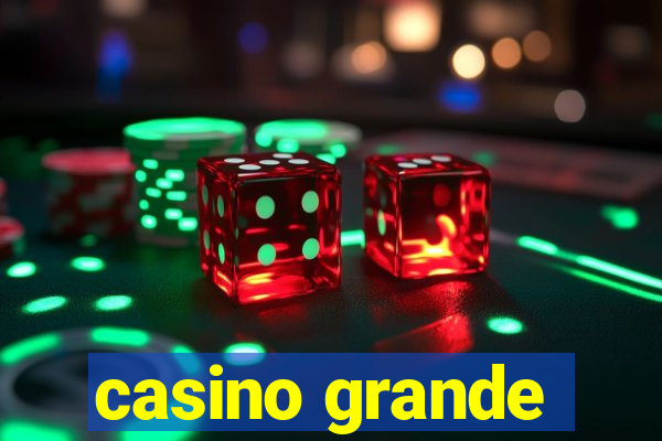 casino grande