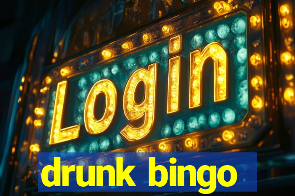 drunk bingo