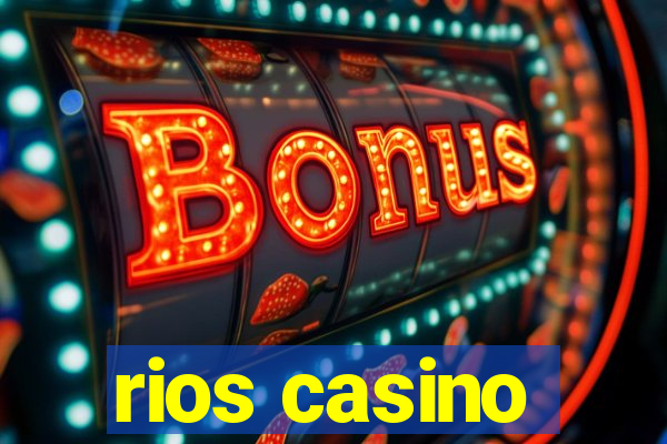 rios casino