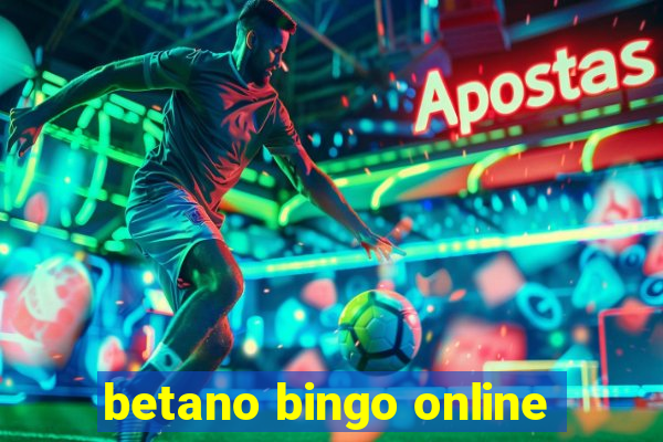 betano bingo online