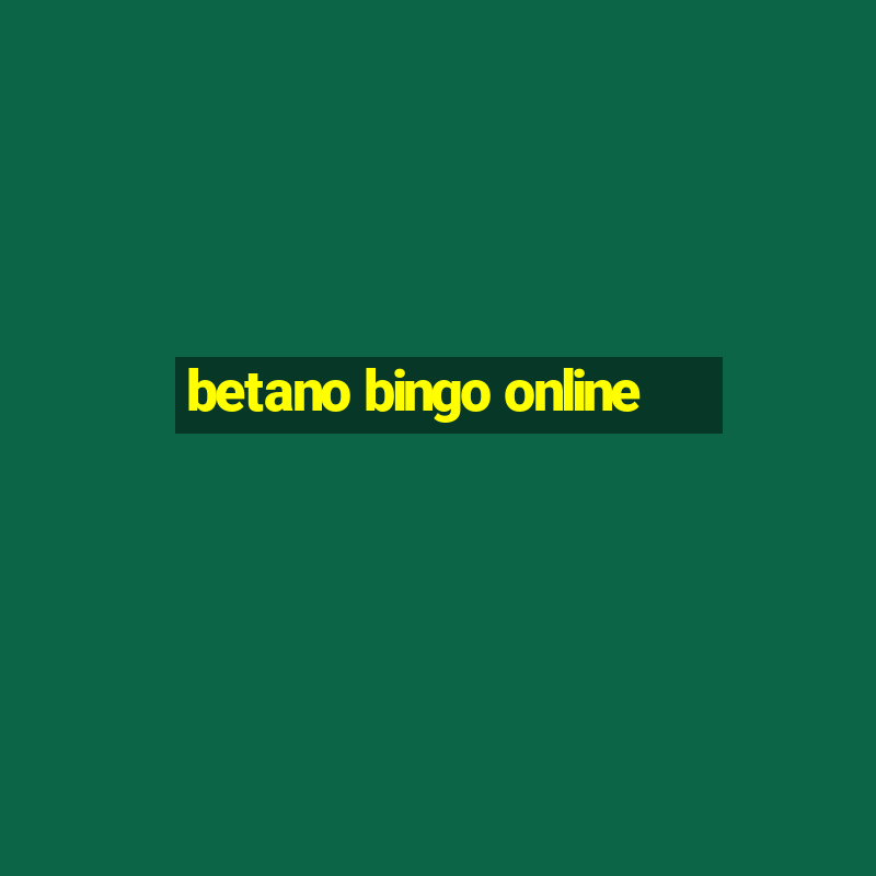 betano bingo online