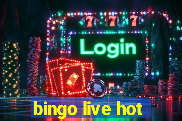 bingo live hot