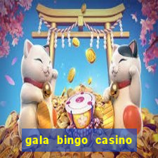 gala bingo casino free spins