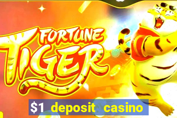 $1 deposit casino nz 2024