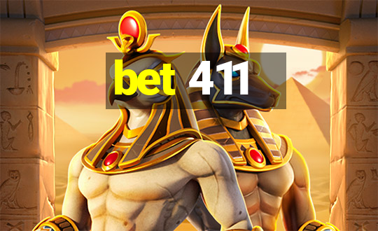 bet 411