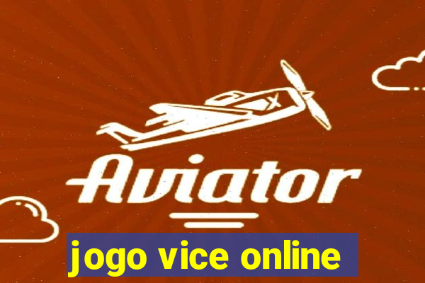 jogo vice online