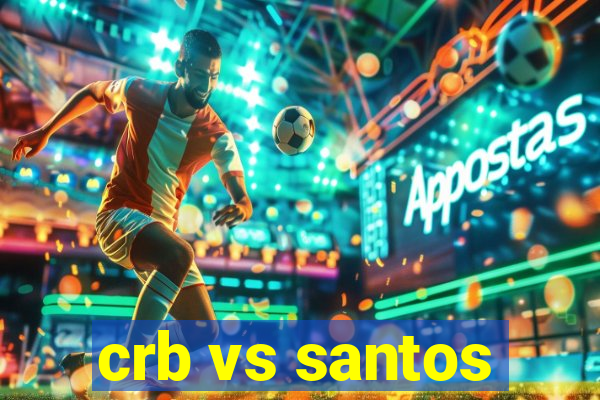 crb vs santos